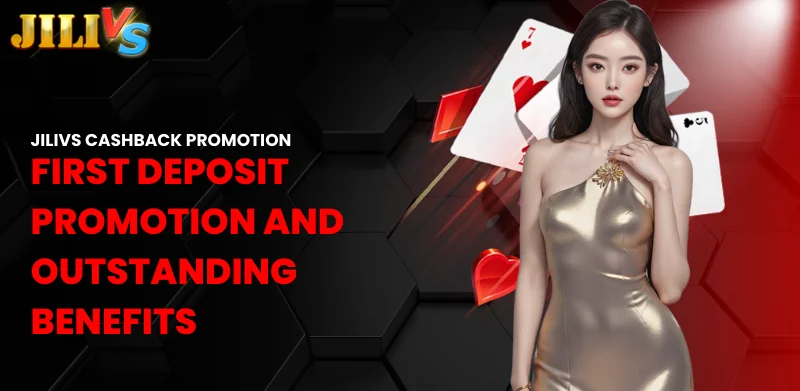 first deposit promotion and outstanding benefits