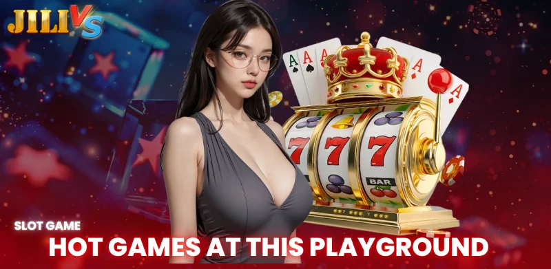 JILI Slot - The hottest jackpot game hall in 2025 at JILIVS 2 hot games at this playground