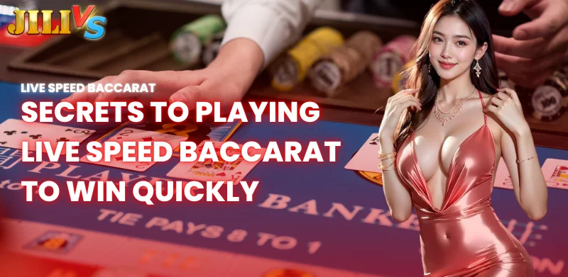 secrets to playing live speed ​​baccarat to win quickly