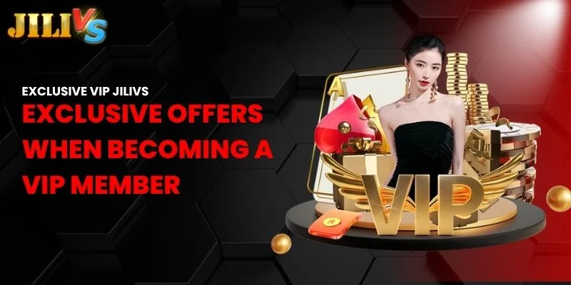 exclusive offers when becoming a VIP member