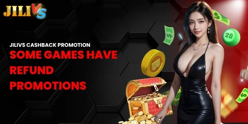some games have refund promotions